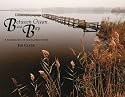 Between Ocean and Bay: A Celebration of the Eastern Shore