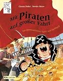 Mit Piraten auf gro&szlig;er Fahrt - Christa Holtei, Kerstin Meyer
