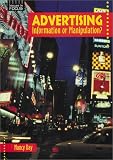 Books : Advertising: Information or Manipulation? (Issues in Focus)