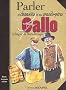 Gallo parler et chansons de nos grands-p�res