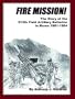Fire Mission!: The Story of the 213th Field Artillery Battalion in Korea 1951-1954
