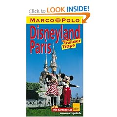 Disneyland Paris. Marco Polo Reisef�hrer.