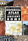Historical Atlas of Ancient Rome, The Penguin (Hist Atlas)