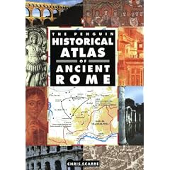 The Penguin Historical Atlas of Ancient Rome (Penguin Historical Atlases)