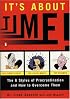 It's About Time!: The Six Styles of Procrastination and How to Overcome Them