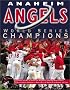 Anaheim Angels: World Series Champions (includes CD-ROM)