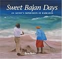 Sweet Bajan Days