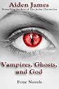 Vampires, Ghosts, and God