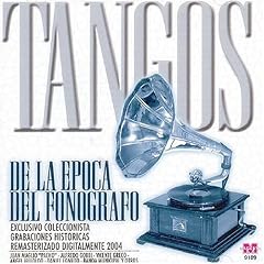 Tangos de la Epoca del Fonografo
