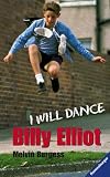 Billy Elliot, I will dance