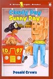 Cloudy Day, Sunny Day (Green Light Readers: Level 1)