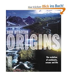 Origins: The Evolution of Continents, Ocean and Life
