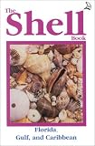The Shell Book: Florida, Gulf, and the Caribbean