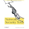 Network Security Tools: Writing, Hacking, and Modifying Security Tools