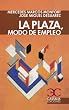La plaza, modo de empleo (Albatros)