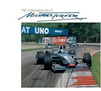The Motorsport Art of Michael Turner