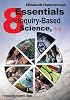Eight Essentials of Inquiry-Based Science, K-8