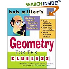 Bob Miller's Geometry for the Clueless (Bob Miller's Clueless)