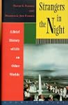 Strangers in the Night: A Brief Histo...