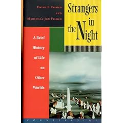 Strangers in the Night: Brief History of Life on Other Worlds (Cornelia & Michael Bessie Series)