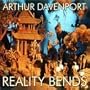Reality Bends