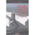 Guerre froide sous les mers : L'histoire m�connue des sous-marins espions am�ricains