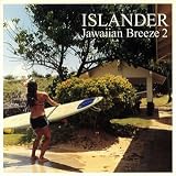 ISLANDER Jawaiian Breeze 2