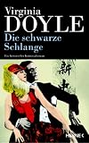 Die schwarze Schlange. Ein historischer Kriminalroman