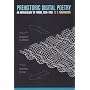 Prehistoric Digital Poetry: An Archaeology of Forms (Modern & Contemporary Poetics)