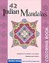 42 Indian Mandalas Coloring Book