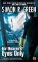 For Heaven's Eyes Only: A Secret Histories Novel