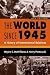The World Since 1945: A History Of International Relations