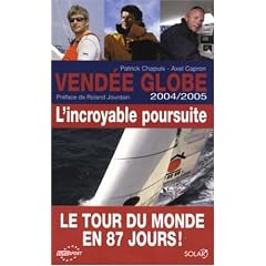 VENDEE GLOBE 2004-2005 INCROYABLE...