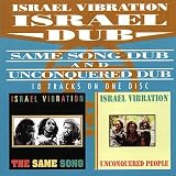 Same Song Dub/Unconquered Dub: Israel Dub