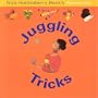 Awesome Juggling Tricks (Crafty Kids (Gareth Stevens))