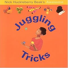 Awesome Juggling Tricks (Fun Factory)