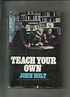 Teach Your Own: a Hopeful Path for Education