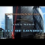 City of London (feat. Maya Miko)
