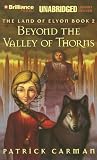 Beyond the Valley of Thorns (Land of Elyon)