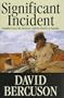 Significant Incident: Canada's Army, the Airborne, and the Murder in Somalia