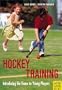 Field Hockey Training for Young Players: Introducing the Game to Young Players
