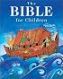The Bible For Children