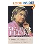 Madame Hillary: The Dark Road to the White House