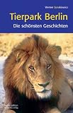 Produkt-Bild: Tierpark Berlin: Die sch&ouml;nsten Geschichten