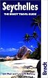 Seychelles: The Bradt Travel Guide