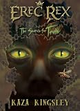 Erec Rex: The Search for Truth (Bk 3 of 8)