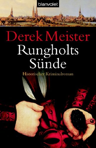 Rungholts Sünde. Historischer Kriminalroman