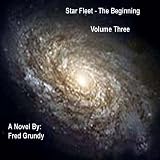 Star Fleet - The Beginning - Vol 3