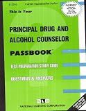 Review National Learning Corp  / Principal Drug and Alcohol Counselor (Career Examination Series)