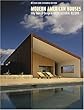 Modern American houses : fifty years of design in Architectural record